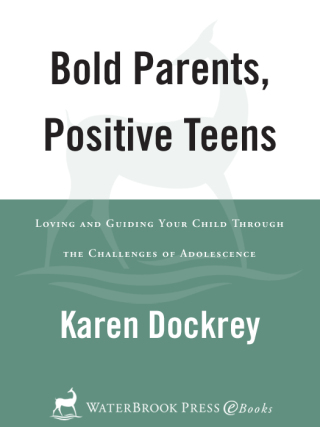 Bold Parents, Positive Teens