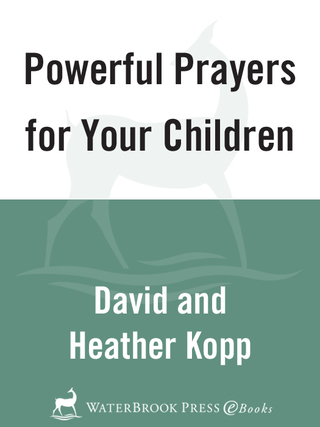 Powerful Prayers for Your Children