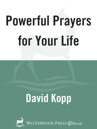 Powerful Prayers for Your Life