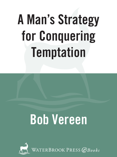 Cover image for book A Man's Strategy for Conquering Temptation