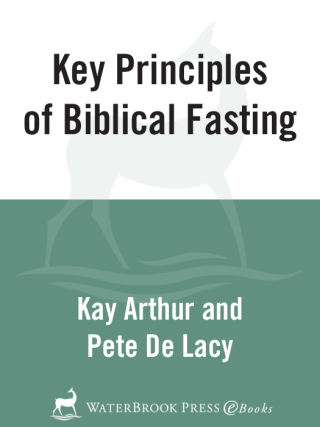Key Principles of Biblical Fasting