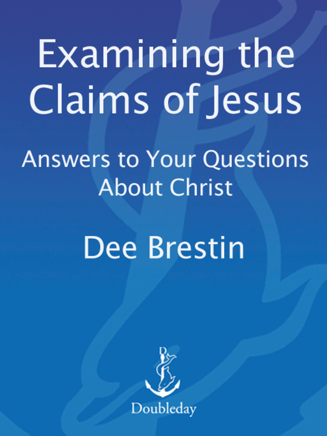 Examining the Claims of Jesus