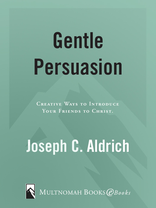 Gentle Persuasion