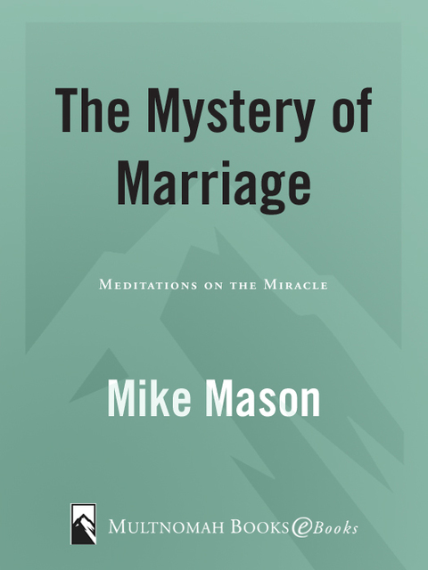 Cover image for book The Mystery of Marriage 20th Anniversary Edition