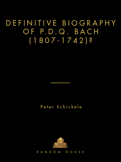 Cover image for book Definitive Biography of P.D.Q. Bach