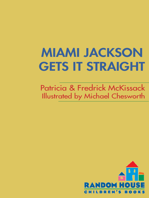 Cover image for book Miami Jackson Gets It Straight
