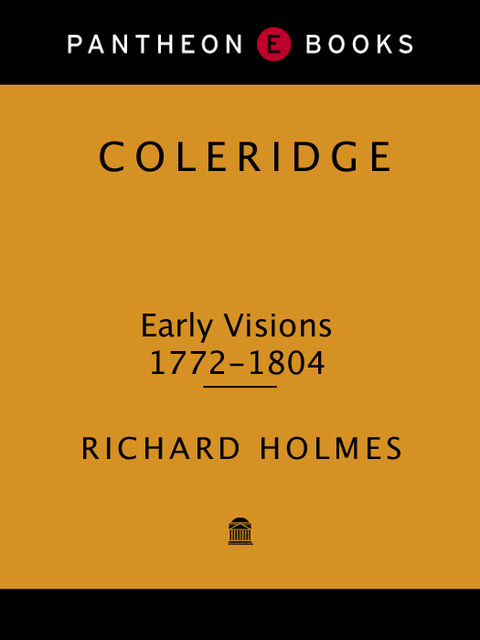 Cover image for book Coleridge: Early Visions, 1772-1804