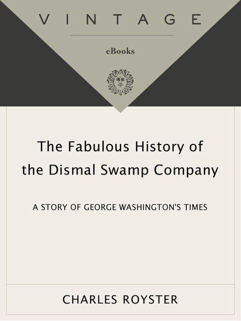 Cover image for book The Fabulous History of the Dismal Swamp Company