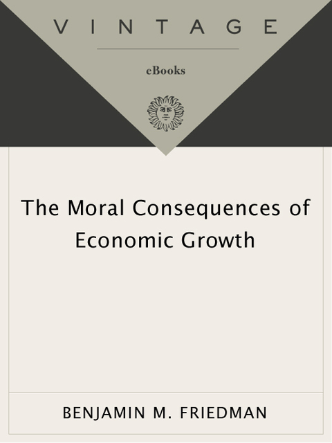 Cover image for book The Moral Consequences of Economic Growth