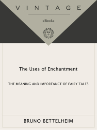 The Uses of Enchantment (National Book Award Winner)