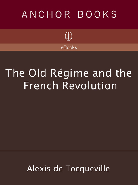 Cover image for book The Old Regime and the French Revolution