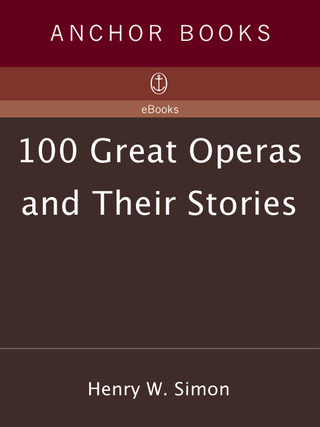 100 Great Operas And Their Stories