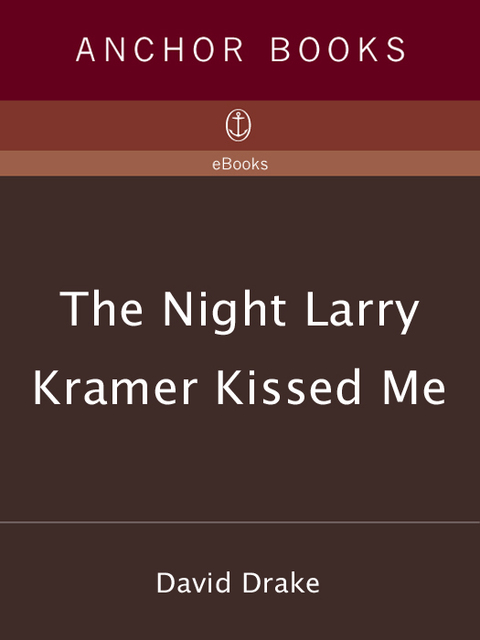 Cover image for book The Night Larry Kramer Kissed Me
