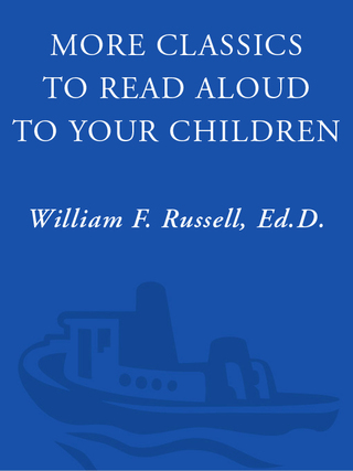 More Classics To Read Aloud To Your Children