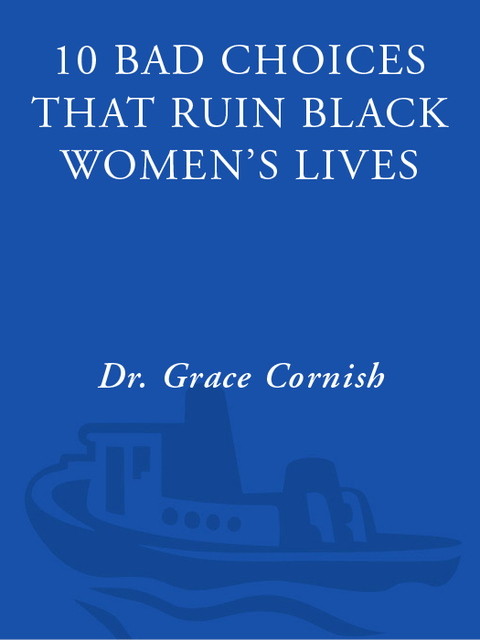 Cover image for book 10 Bad Choices That Ruin Black Women's Lives