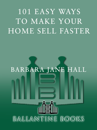 101 Easy Ways to Make Your Home Sell Faster