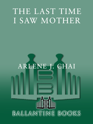 The Last Time I Saw Mother