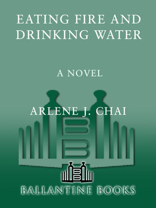 Eating Fire and Drinking Water