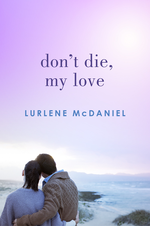 Cover image for book Don't Die, My Love