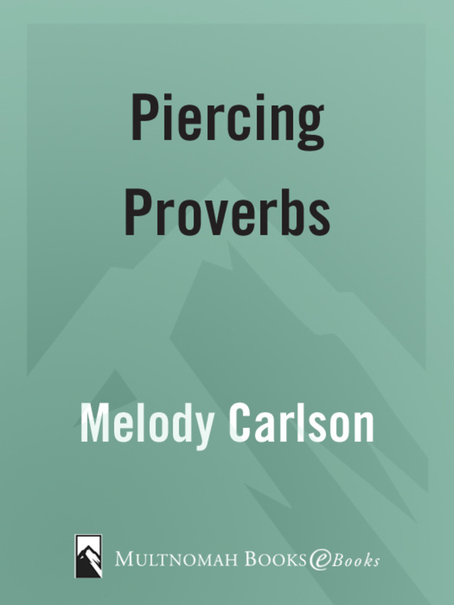 Piercing Proverbs