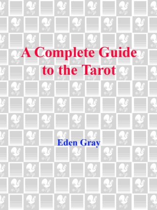 The Complete Guide to the Tarot