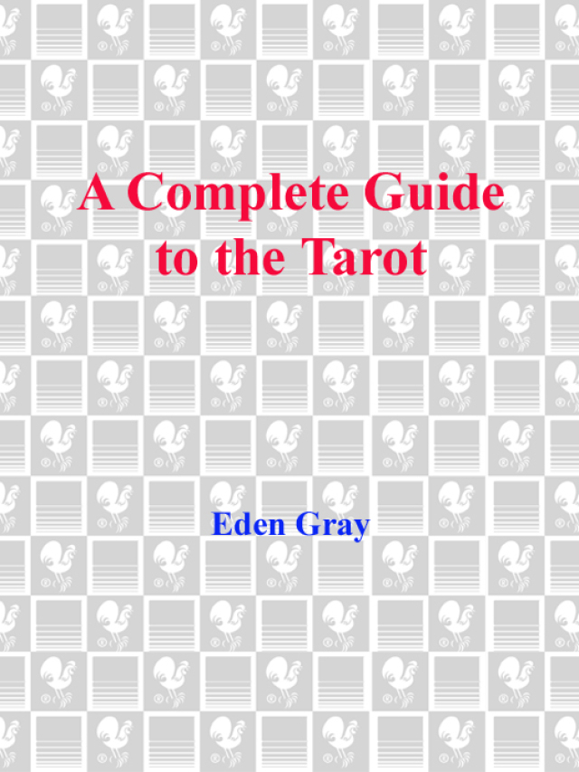 The Complete Guide to the Tarot