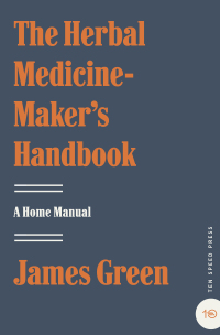 Cover image: The Herbal Medicine-Maker's Handbook 9780895949905