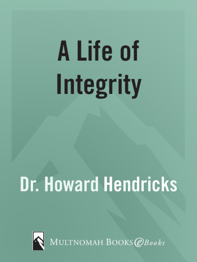 A Life of Integrity