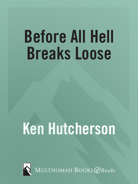 Cover image for book Before All Hell Breaks Loose
