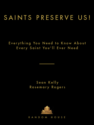 Saints Preserve Us!