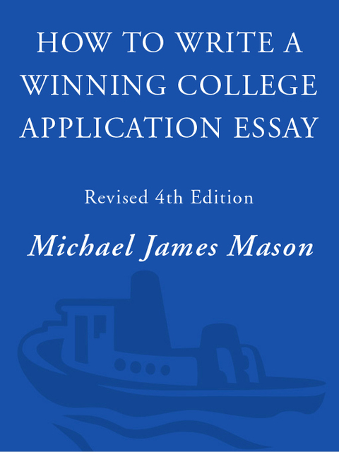 Cover image for book How to Write a Winning College Application Essay, Revised 4th Edition