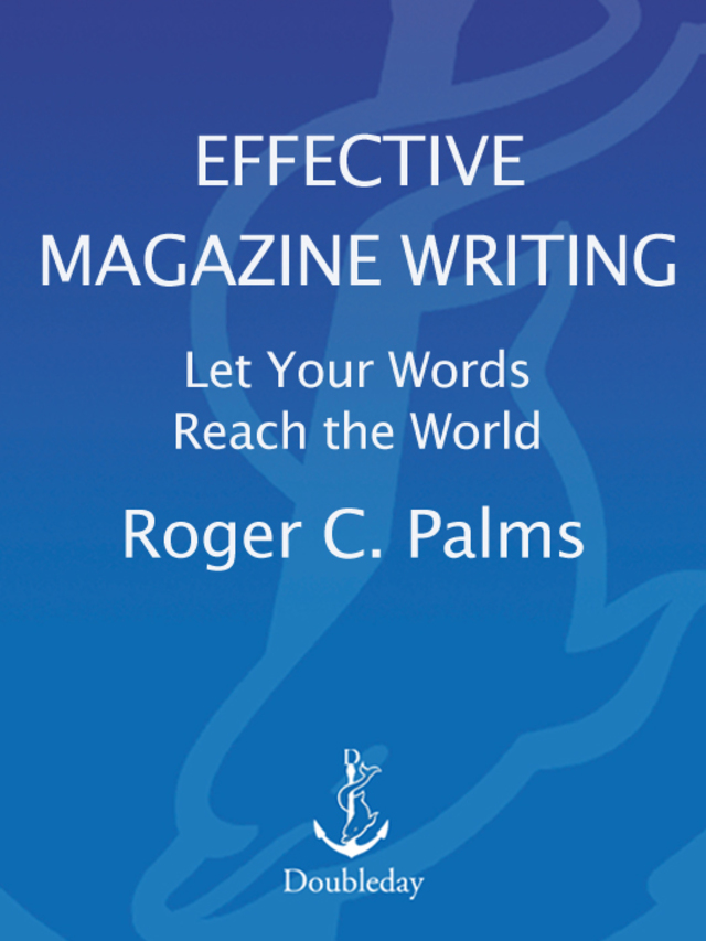 Effective Magazine Writing