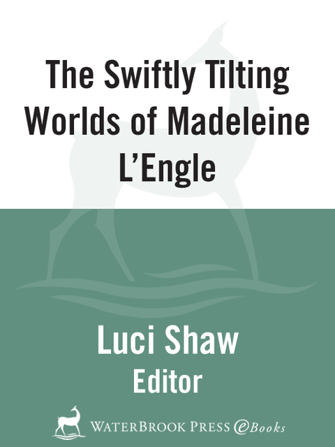 Cover image for book The Swiftly Tilting Worlds of Madeleine L'Engle