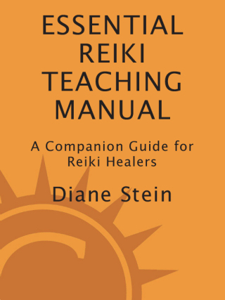 Essential Reiki Teaching Manual