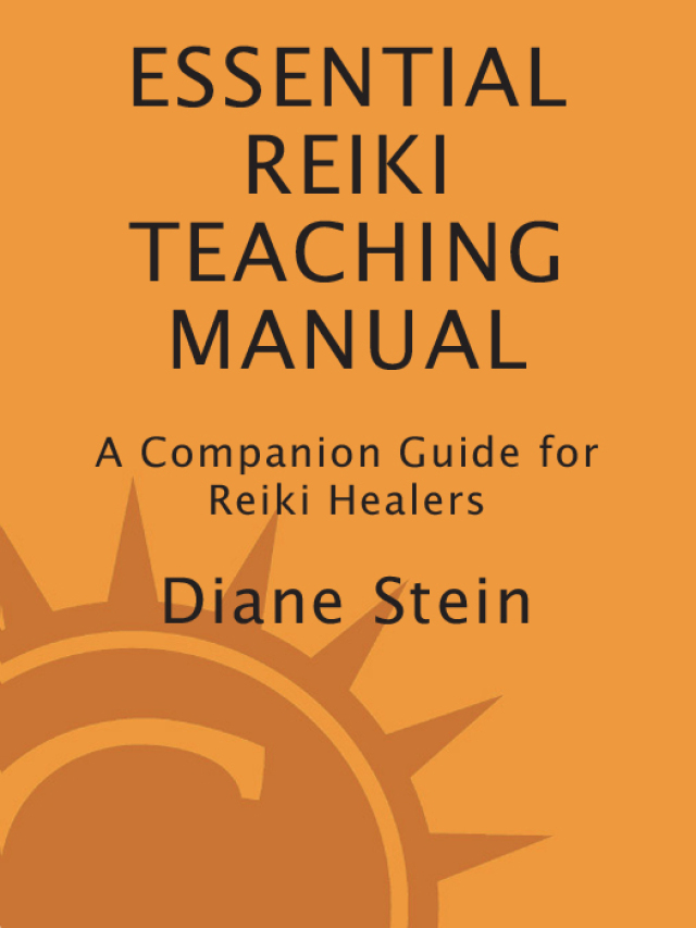 Essential Reiki Teaching Manual