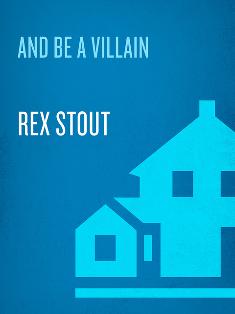 Cover image for book And Be a Villain