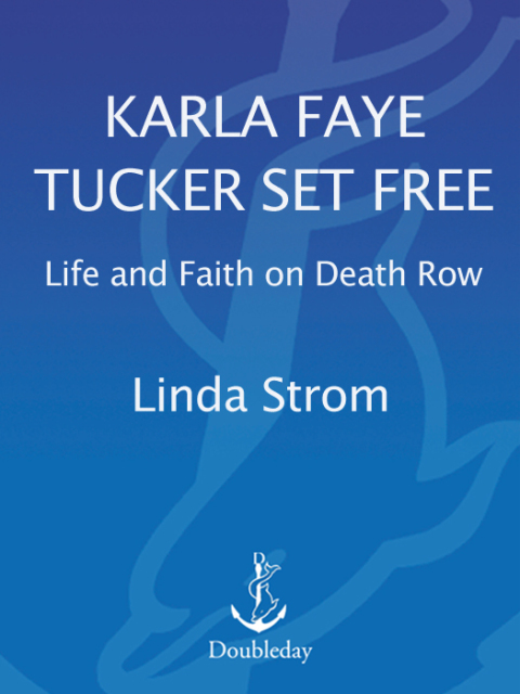 Cover image for book Karla Faye Tucker Set Free
