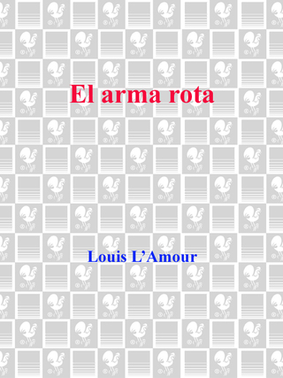 El arma rota