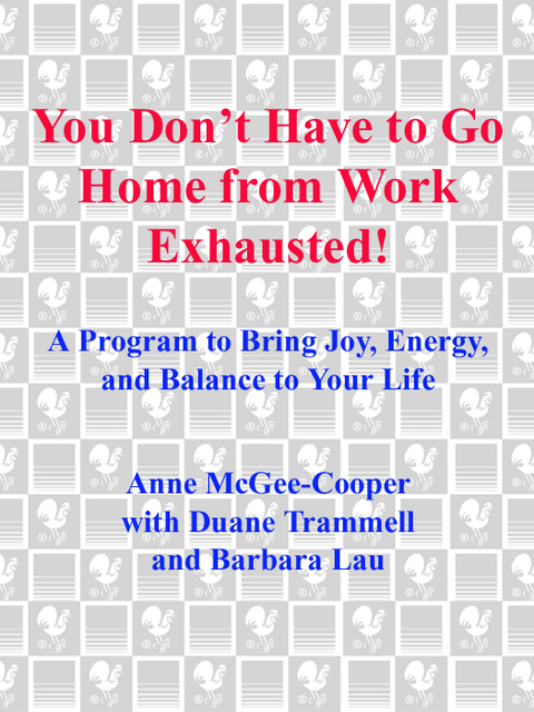 Cover image for book You Don't Have to Go Home from Work Exhausted!