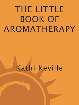 The Little Book of Aromatherapy