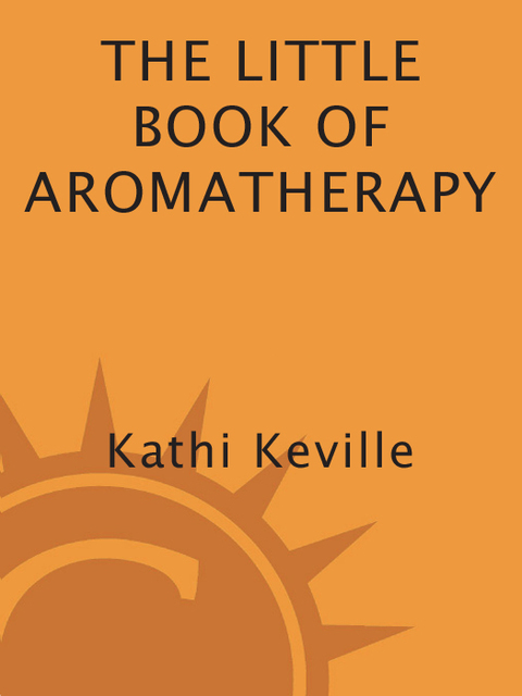 Cover image for book The Little Book of Aromatherapy