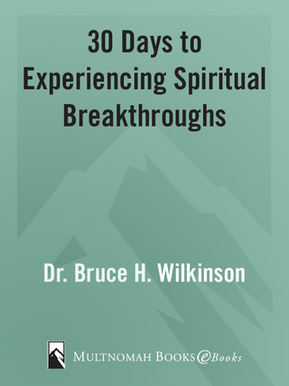 30 Days to Experiencing Spiritual Breakthroughs