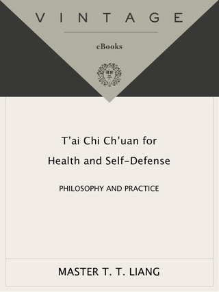 T'Ai Chi Ch'uan for Health and Self-Defense