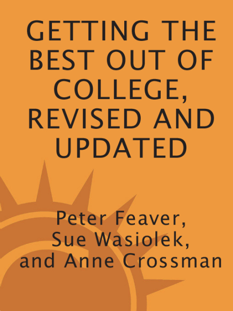 Cover image for book Getting the Best Out of College, Revised and Updated