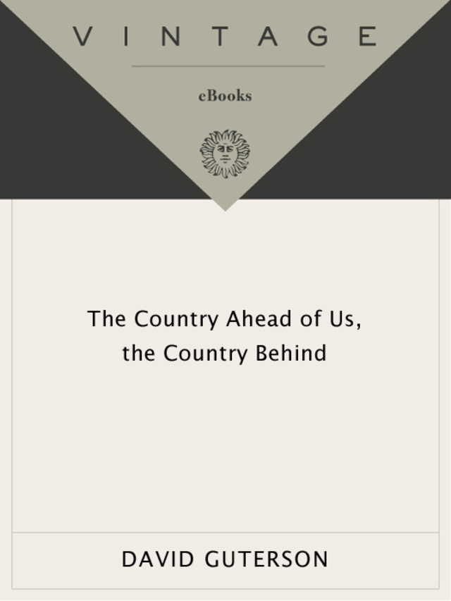 The Country Ahead of Us, The Country Behind