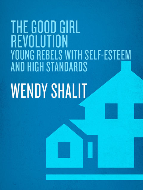 Cover image for book The Good Girl Revolution
