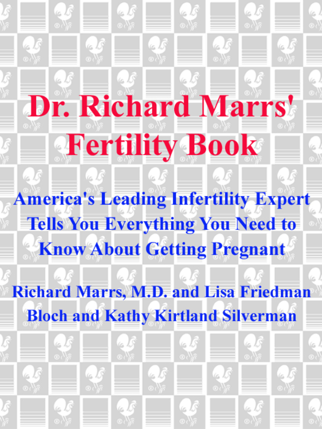 Dr. Richard Marrs' Fertility Book