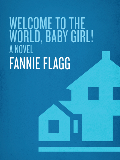 Cover image for book Welcome to the World, Baby Girl!