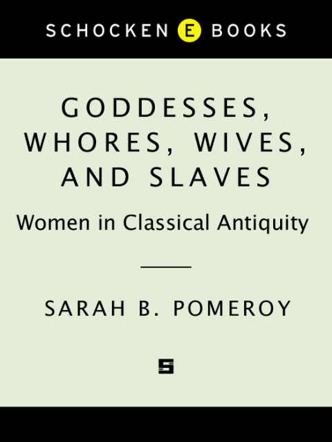 Cover image for book Goddesses, Whores, Wives, and Slaves