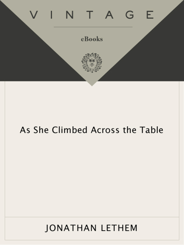 As She Climbed Across the Table